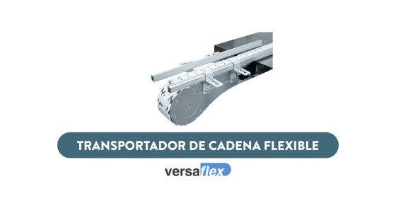 Transportador de Cadena Flexible Versaflex